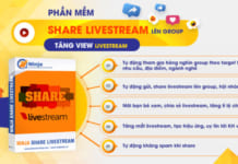 phan-mem-share-livestream-len-group-tang-view-livestream