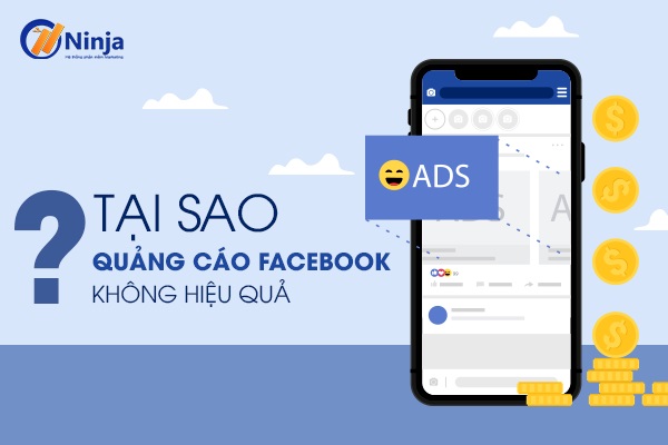 Nguyên nhân quảng cáo facebook không hiệu quả?