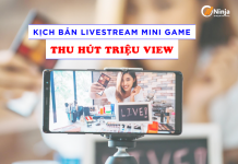 kịch bản livestream mini game thu hút triệu khách hàng