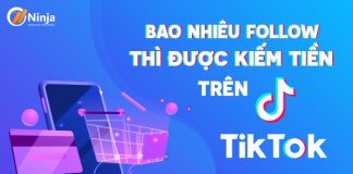 Bao nhiêu follow thì được bật kiếm tiền trên tiktok