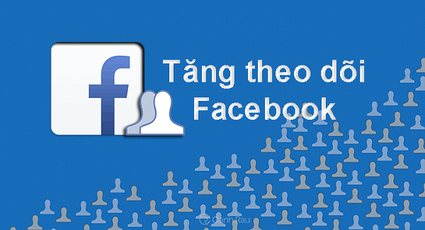 tăng lượt theo dõi trên Fanpage 