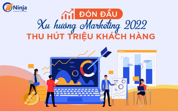 Xu hướng kinh doanh 2022 không thể bỏ qua