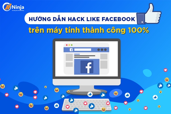 cách hack like facebook trên máy tính