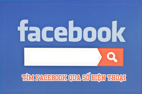 tìm facebook qua số điện thoại 