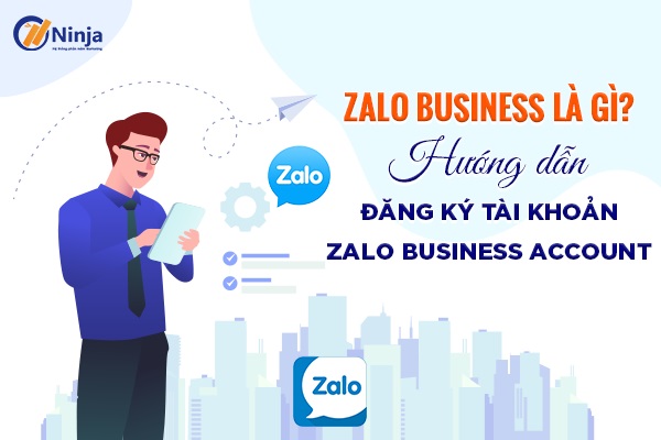 Zalo business account là gi?