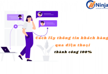 Cách lấy thông tin khách hàng qua điện thoại