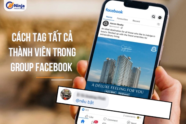 cách tag tất cả thành viên trong group facebook mang lại lợi ích gì