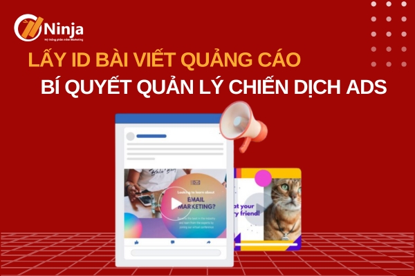 lấy ID bài viết quảng cáo