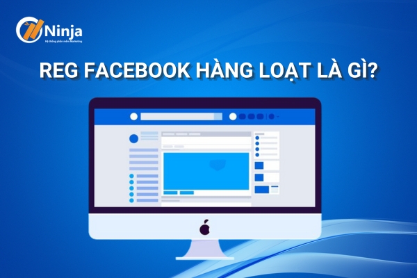 Cách reg nick facebook hàng loạt