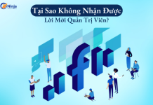 Tại sao không nhận được lời mời quản trị viên? Giải đáp