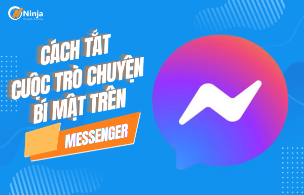 Hướng dẫn cách tắt cuộc trò chuyện bí mật trên messenger