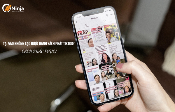 Tại sao không tạo được danh sách phát tiktok