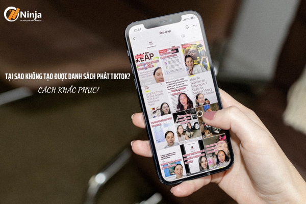 Tại sao không tạo được danh sách phát tiktok